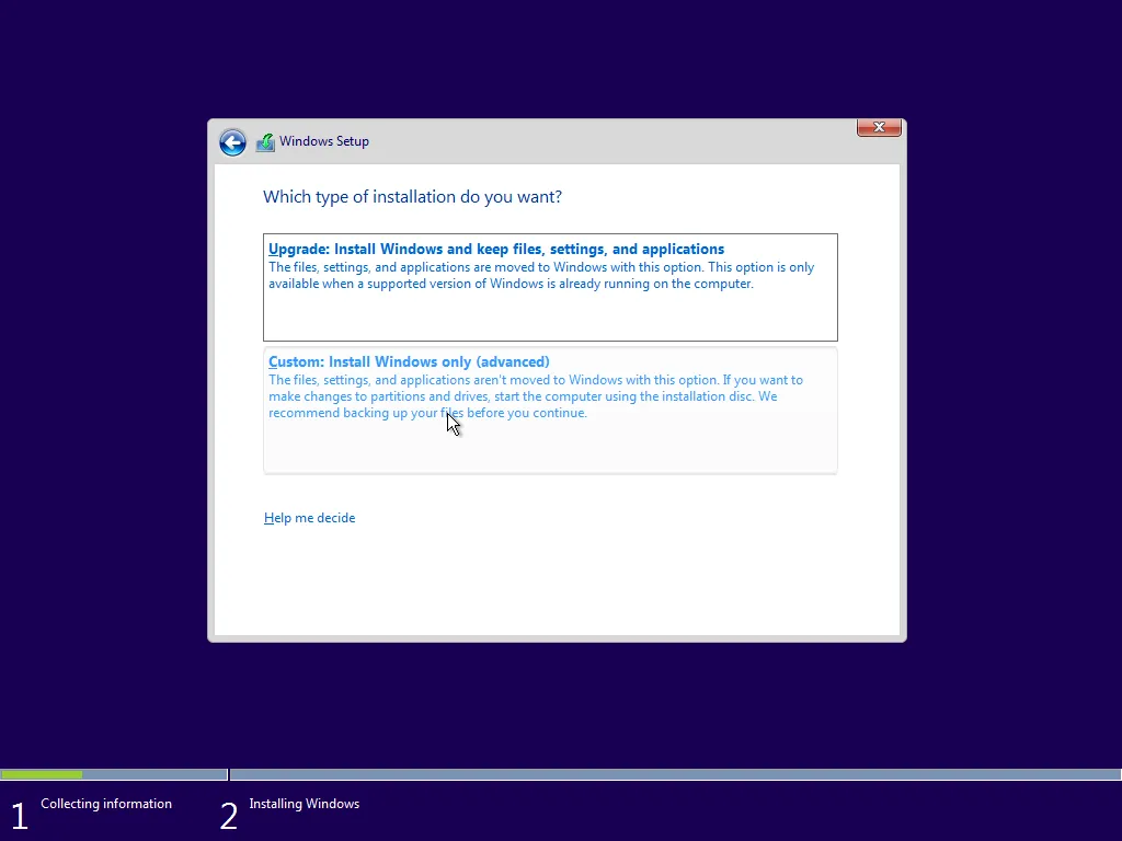 Select the Custom: Install Windows only option